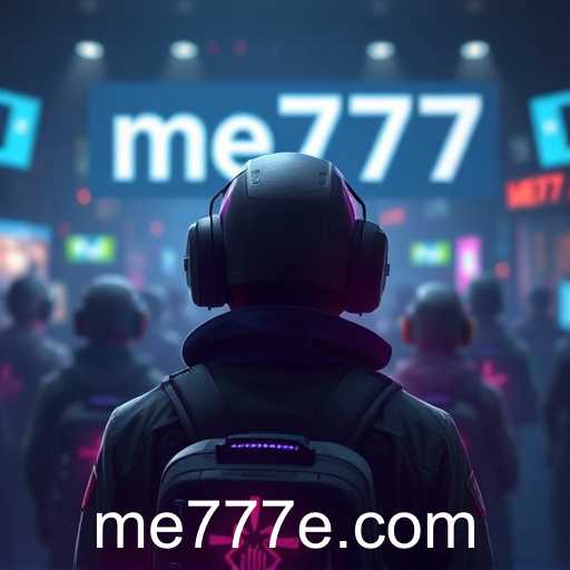 The Rise of ME777: A New Era in Online Gaming